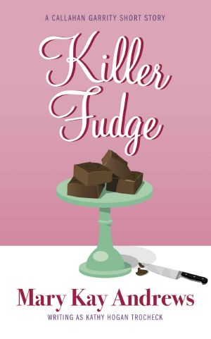 [Callahan Garrity] 01] • Killer Fudge